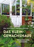 Gartenbuch Kleingewächshaus Schumann Milicka - Werbelink