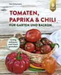 Gartenbuch Tomaten Chili Paprika Eva Schumann - Werbelink