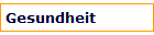 Gesundheit