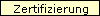 Zertifizierung