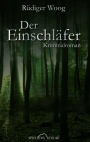 Der Einschläfer - ein Thriller, der in Kelheim bei Regensburg spielt - klick hier für Informationen und Rezensionen bei Amazon