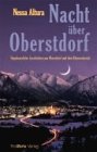 Nacht über Oberstdorf - Kurzgeschichten aus Oberstdorf und dem Kleinwalsertal - klick hier für mehr Informationen und Rezensionen
