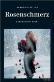 Rosenschmerz - klick hier fr Informationen und Rezensionen