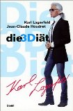 Buchtipp - Lagerfeld-Di�t: Die 3D-Di�t von Karl Lagerfeld und seinem Arzt Jean-Claude Houdret - klick hier f�r weitere Informationen und Rezensionen bei unserem Werbepartner Amazon
