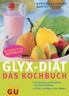 Glyx-Di�t - Das Kochbuch. Klick hier f�r Informationen und Rezensionen