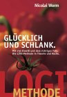 Gl�cklich und schlank - Michael Worm - Logi-Methode - klick hier f�r mehr Informationen und Rezensionen