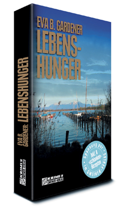 Eva B. Gardener - LEBENSHUNGER - Roman um Menschenhandel - klick hier für Informationen und Rezensionen bei Amazon