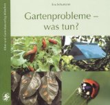Gartenprobleme-Vorbeugen und Heilen