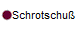  Schrotschu