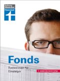 Aktienfonds u. a. Fonds - Buchtipp: Fonds (Basiswissen für Einsteiger, Finantest) - klick hier für Informationen und Rezensionen bei Amazon Aktienfonds u. a. Fonds - Buchtipp: Fonds (Basiswissen für Einsteiger, Finantest) - klick hier für Informationen und Rezensionen bei Amazon