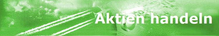                    Aktien handeln