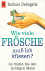 Wieviele Fr&ouml;sche muss ich k&uuml;ssen - klick hier f&uuml;r mehr Infos