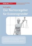 Selbststndig? - Buchtipp: Der Rechtsratgeber fr Existenzgrnder - klick hier fr Informationen  und Rezensionen bei unserem Werbepartner Amazon